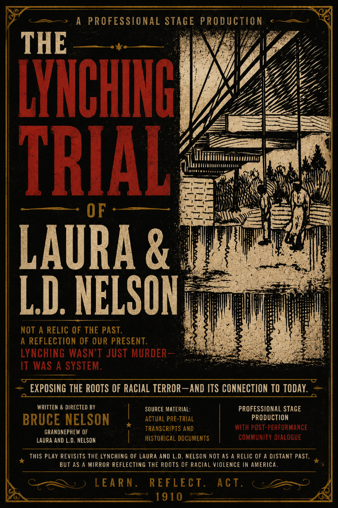The Lynching Trial of Laura & L.D. Nelson — Stage Production Poster